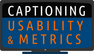 Captioning Usability and Metrics logo